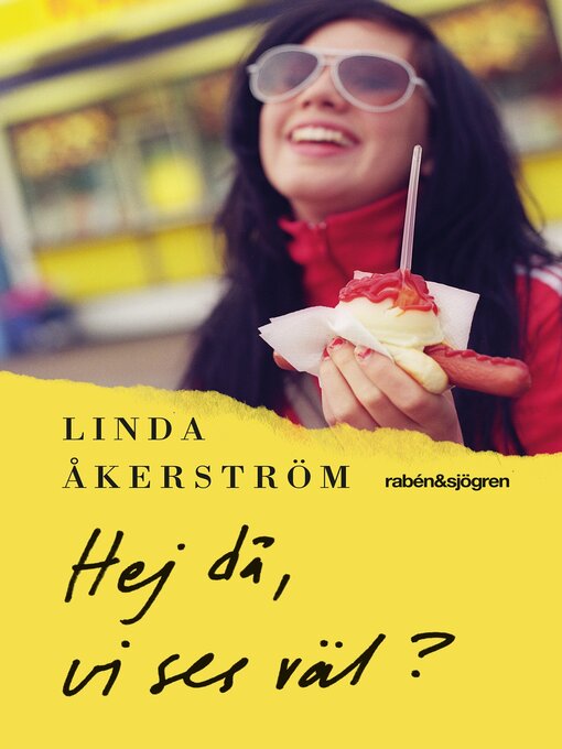 Titeldetaljer för Hej då, vi ses väl? av Linda Åkerström - Tillgänglig